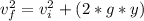 v_{f}^{2}=  v_{i}^{2}+(2*g*y)