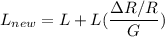 L_{new} = L + L (\dfrac{\Delta R/R}{G})