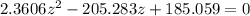 2.3606z^2 - 205.283 z + 185.059 = 0