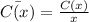 \bar{C(x)}=\frac{C(x)}{x}