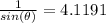 \frac{1}{sin(\theta)} = 4.1191