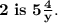 \bold{2~is~5\frac{4}{y}.}