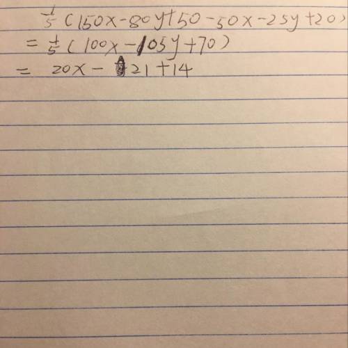 Which expressions is equivalent to 1/5(150x-80y+50-50x-25y+20)