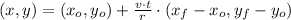 (x, y) = (x_{o}, y_{o})+\frac{v\cdot t}{r} \cdot (x_{f}-x_{o}, y_{f}-y_{o})