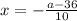 x=-\frac{a-36}{10}