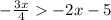 -\frac{3x}{4}  -2x-5