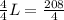 \frac{4}{4} L =  \frac{208}{4}  \\