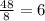 \frac{48}{8} = 6 \\