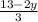 \frac{13-2y}{3}