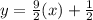 y = \frac{9}{2}(x) + \frac{1}{2}