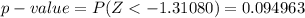 p-value =  P(Z <   -1.31080) = 0.094963