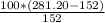 \frac{100 * (281.20 - 152)}{152}