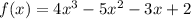 f(x)=4x^3-5x^2-3x+2