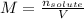 M=\frac{n_{solute}}{V}