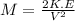 M = \frac{2K.E}{V^{2}}