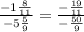 \frac{-1\frac{8}{11} }{-5\frac{5}{9} } = \frac{-\frac{19}{11} }{-\frac{50}{9} }