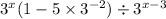 {3}^{x} (1 - 5 \times  {3}^{ - 2} ) \div  {3}^{x - 3}