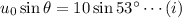 u_0\sin\theta=10 \sin 53 ^{\circ}\cdots(i)