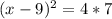 (x-9)^2=4*7