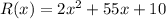 R(x)=2x^2+55x+10