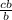 \frac{cb}{b}