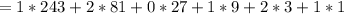 = 1 * 243 + 2*81 + 0*27 + 1*9 + 2*3 + 1*1