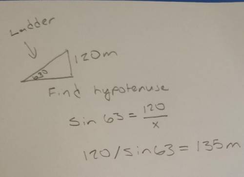 A ladder reaches from the top of a 120 meter tower to the ground. The ladder makes a 63 degree angle