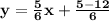 \mathbf{y = \frac 56x + \frac{5 - 12}{6}}