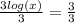 \frac{3 log(x) }{3}  =  \frac{3}{ 3}  \\