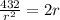 \frac{432}{r^2} = 2r