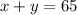 x+y=65