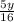 \frac{5y}{16}