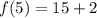 f(5) = 15 + 2