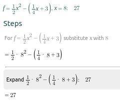 If f(x) = 1/2 x^2 - (1/4x + 3) what is f(8)