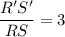 \dfrac{R'S'}{RS}=3