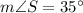 m\angle S = 35^\circ