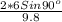 \frac{2 *6 Sin90^{o} }{9.8}