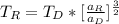T_R  = T_D *  [\frac{a_R}{a_D} ]^{\frac{3}{2} }