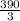 \frac{390}{3}