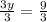 \frac{3y}{3}=\frac{9}{3}