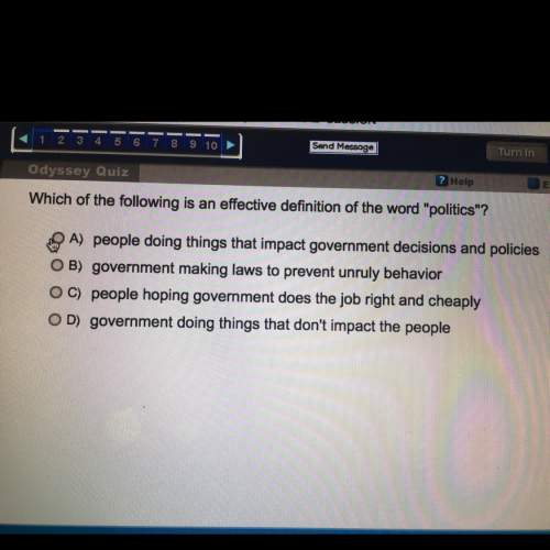 Which of the following is an effective definition of the word "politics".?