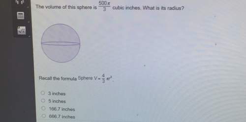 Fi500the volume of this sphere is3 cubic inches. what is its radius? call the formula sphere v4rro 3