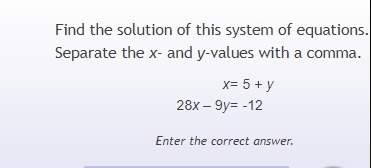 Find the solution of this system of equations. separate the x- and y-values with a comma.