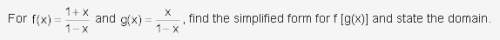 See attached for f of x equals the quotient of the quantity 1 plus x and the quantity 1