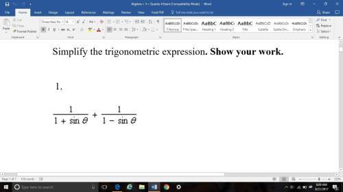 Simplify the trigonometric expression. show your work.