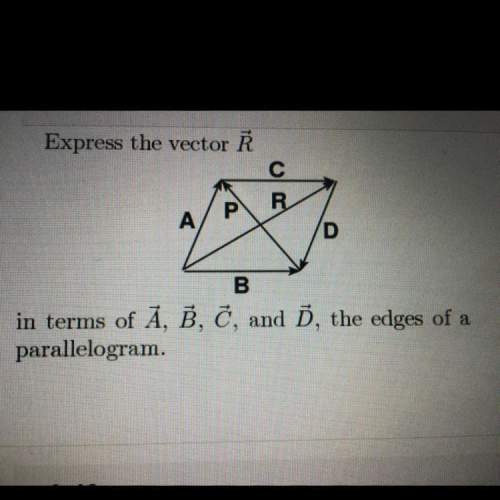 express the vector r b in terms of a, b, c, and ď, the edges of a parallelo