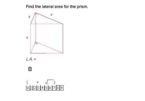 Find the lateral area for the prism.