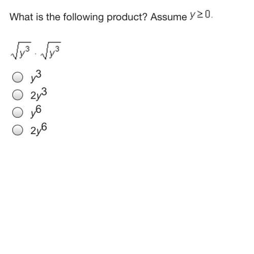 What is the following product? assume y &gt; /= 0