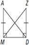 In the figure below, which theorem or postulate can you use to prove triangle adm is congruent to tr