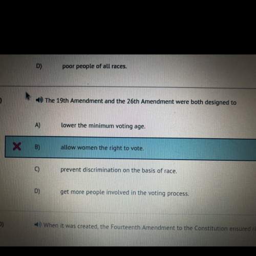 There 19th and the 26th amendment were both designed to